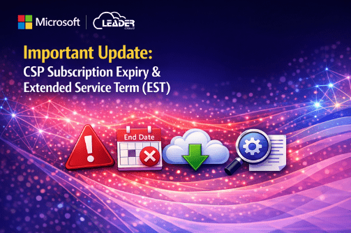 Extended Service Term (EST) now applies to new and renewed Microsoft Cloud subscriptions